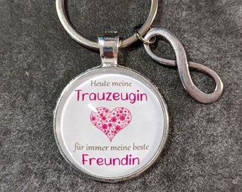 Schlüsselanhänger mit Spruch "Heute meine Trauzeugin, für immer meine beste Freundin" + Infinity Metallanhänger