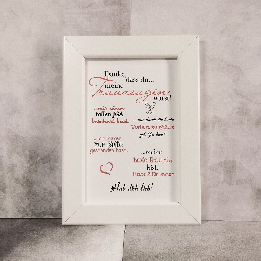 Danke Dass Du Meine Trauzeugin Bist Text Druck im Rahmen Danke, dass du...meine Trauzeugin warst A 10x15cm oder
