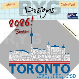 Puede incluir: Un diseño digital con una silueta del horizonte de Toronto en blanco, con nombres de jugadores y la palabra "TORONTO" en azul. El diseño incluye el texto "2026! Temporada" en rojo, y las palabras "Originals" y "Custom Work".