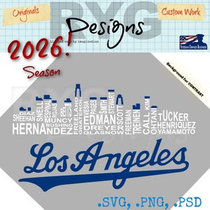 May include: A graphic design with the text "2026 Season" and "Los Angeles" in blue, with a skyline of player names. The design includes the words "Originals" and "Custom Work" and is labeled as a Veteran Owned Business.