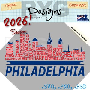 Puede incluir: Un diseño gráfico gris con el horizonte de Filadelfia y nombres de jugadores en rojo y azul. La palabra "PHILADELPHIA" se muestra de forma destacada. Incluye "2026 Season" y el texto "SVG, PNG, PSD".