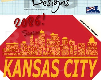 May include: A red octagonal graphic design featuring a yellow Kansas City skyline silhouette composed of player names including Mahomes, Kelce, and others. The text 2026 Season appears in red, with RYG Designs, Originals, and Custom Work labels visible.