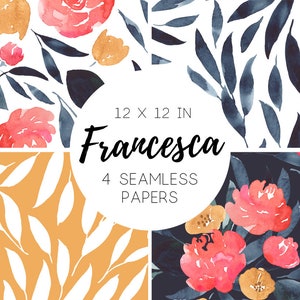 May include: Four seamless digital paper patterns featuring watercolour illustrations of pink flowers, leaves, and branches. The patterns are in shades of pink, blue, yellow, and white. The text "Francesca 12 x 12 IN 4 SEAMLESS PAPERS" is in the centre of the image.