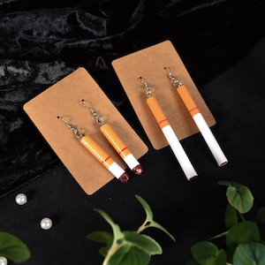 Funky Earrings / got any (fake) Cigaretttttesss?