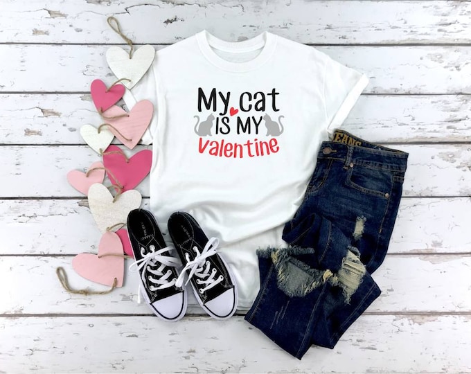Valentine shirts for adults Cat lovers cute Valentine shirts My cat is my Valentine t-shirt Cat Shirts