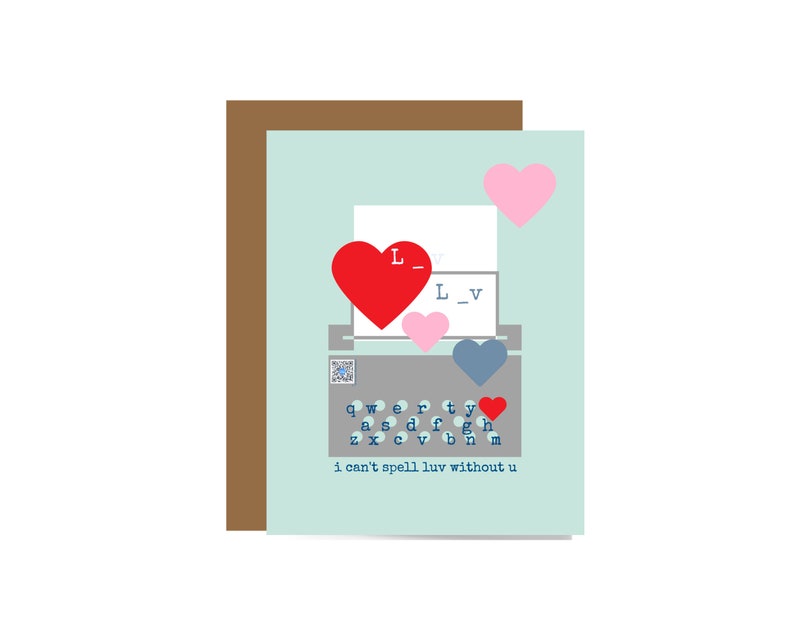 I Can't Spell Luv Without U Valentines Day QR Code Card Valentine's Day Card Valentine's Day Valentines Day Greeting Card Valentines image 1