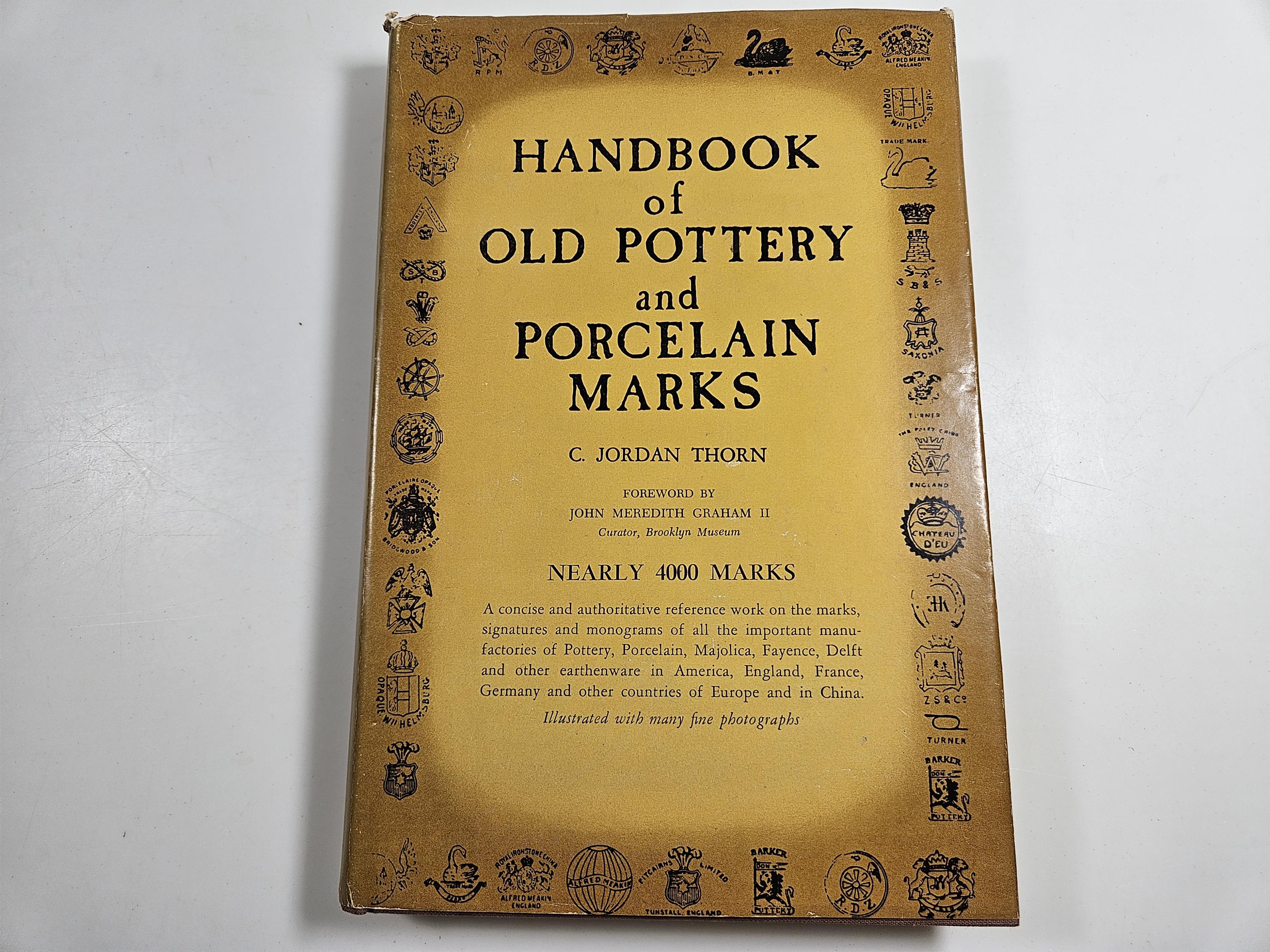 1947 Handbook of Old Pottery and Porcelain Marks - Nearly 4,000
