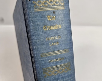 1931 The Crusades: The Whole Story of the Crusades by Harold Lamb