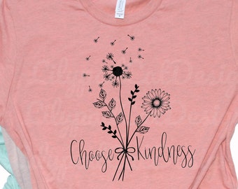 Choose Kindness svg, Wildflower svg, Wildflower bouquet svg, flowers svg, be kind svg, bouquet svg, PNG, DXF, dandelions svg