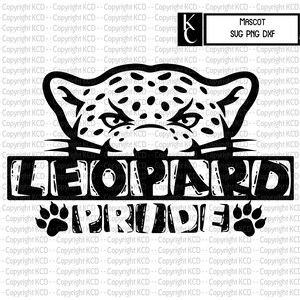 May include: Black and white graphic design of a leopard's face peeking over the text "LEOPARD PRIDE" with paw prints on either side of the word "PRIDE".