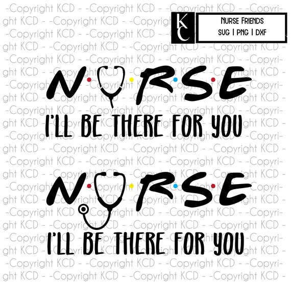 Free Free 323 Friends Nurse Svg SVG PNG EPS DXF File