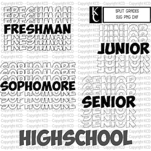 Back To School Grade SVG Cut Files DXF Sublimation Freshman Sophomore Junior Senior