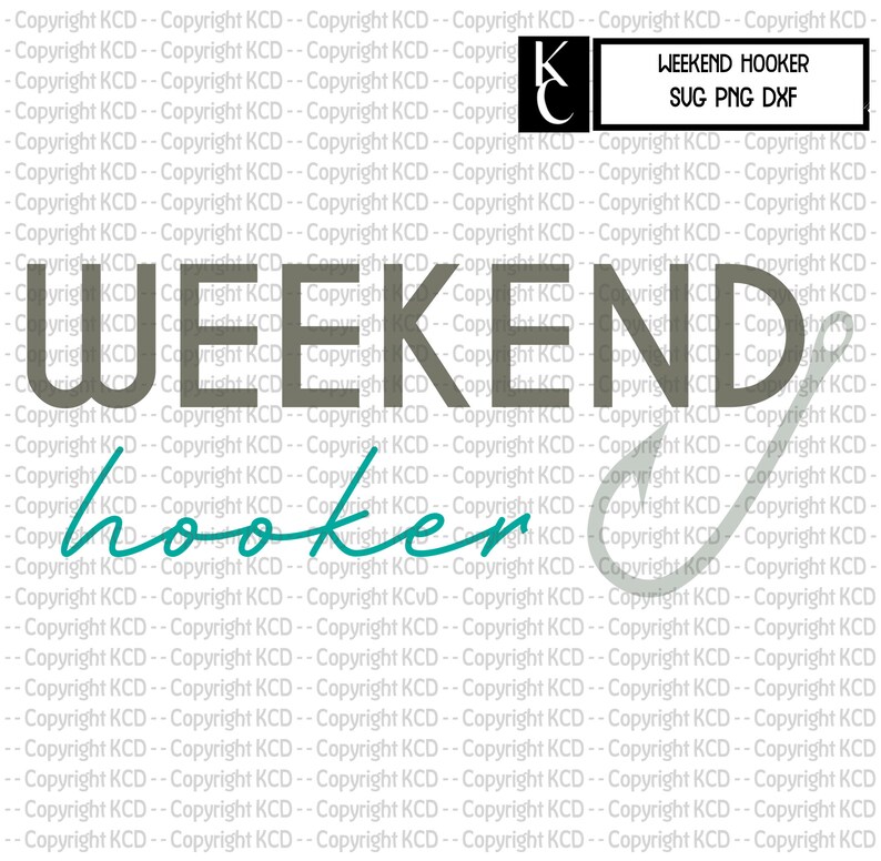 Weekend Hooker SVG DXF PNG Shirt Design for Fishing - Etsy