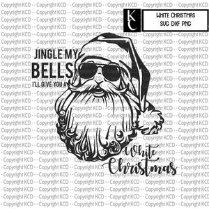 Jingle My Bells SVG DXF PNG - Adult Christmas Tee Design