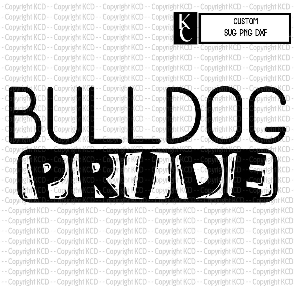 Bulldog Pride SVG DXF PNG Mascot Shirt Design Etsy