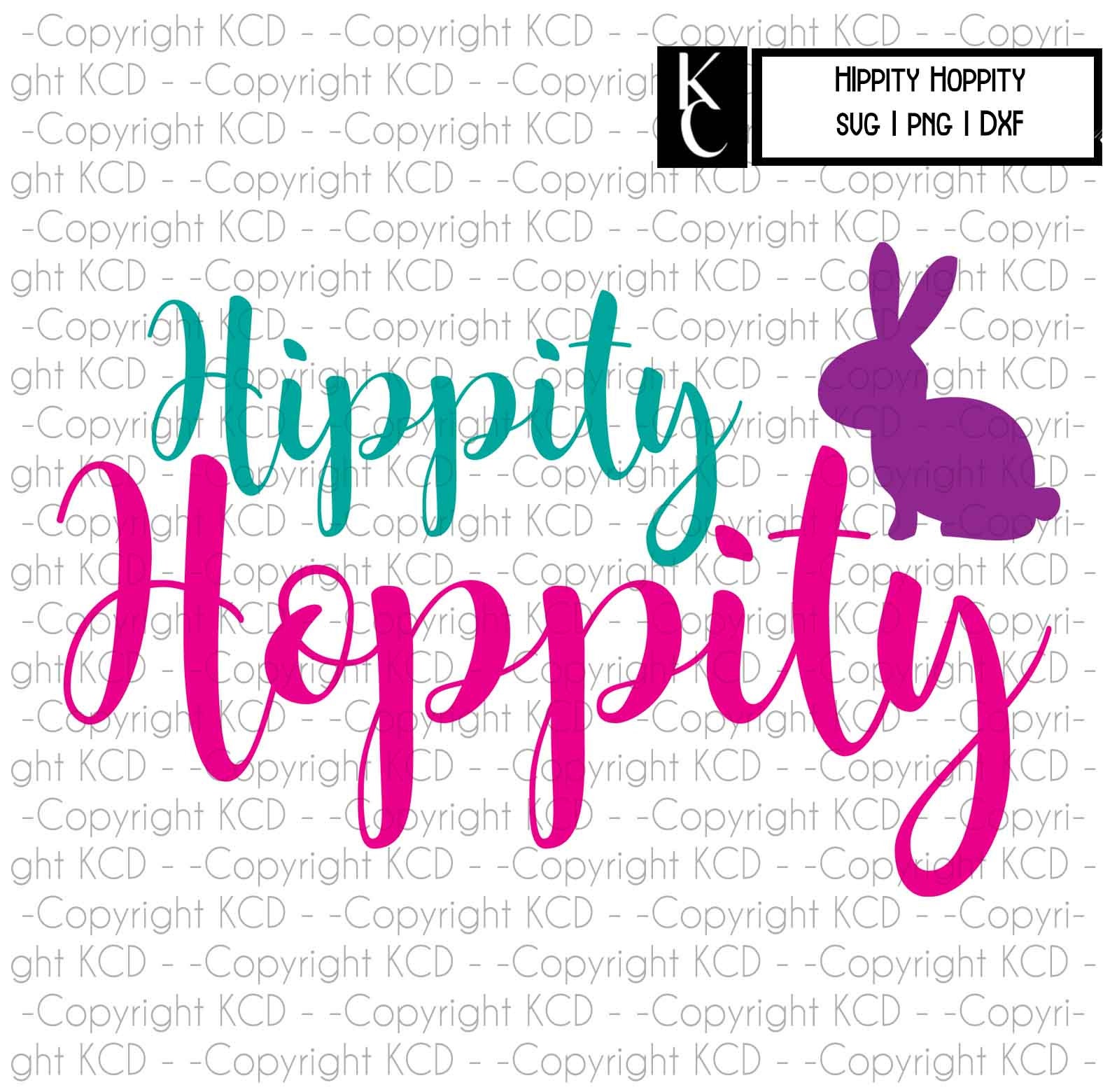 Download Hippity Hoppity SVG DXF PNG Layered Cut File Cricut | Etsy