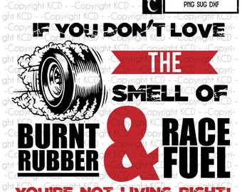 Race Fuel & Burnt Rubber SVG Cut File Drag Racing T shirt Design