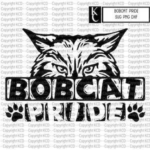 Bobcat Pride - SVG DXF PNG - School Mascot Shirt Design - Cut File