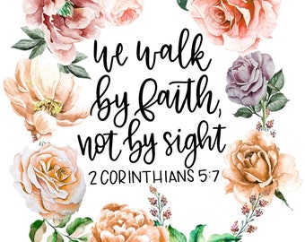 Walk by Faith PNG DIGITAL DOWNLOAD - Etsy
