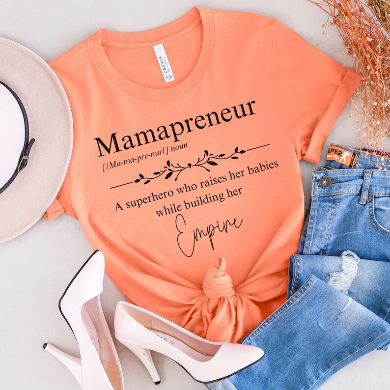Mamapreneur Women's Shirt,mompreneur Tee,entrepreneur Shirt for Women
