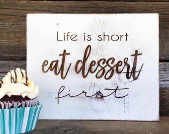 Eat dessert first | Etsy
