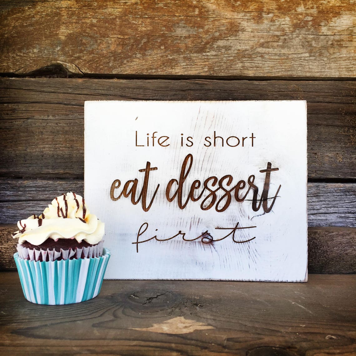 Rustic Eat Dessert First Sign - Etsy