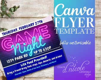 May include: A Canva flyer template with a neon-style "Game Night" design in pink and blue. The flyer includes event details: date, time, location, and a list of provided food and games. The background is a gradient of blue and purple.