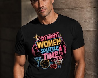 T-shirt nera uomo So Many Women So Little Time, maglietta ironica vintage neon casinò party poker , regalo divertente uomo single aperitivo