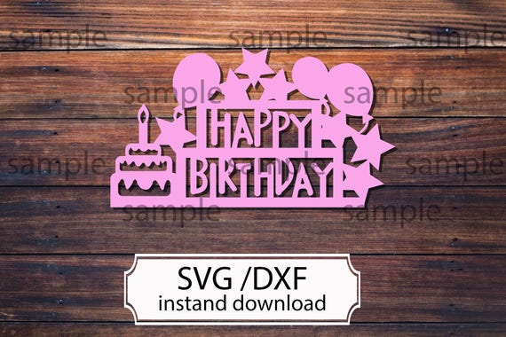 Download Happy Birthday SVG cutting file Happy Birthday Cake topper ...