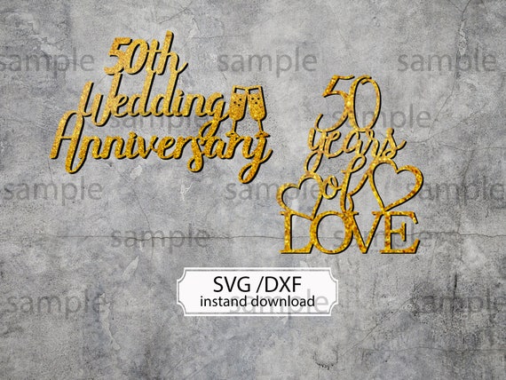 Download 50th wedding anniversary SVG cutting file wedding anniversary | Etsy