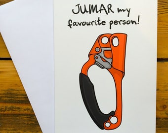 Rock Climbing Greeting Card: JUMAR my favourite person! - Climbing gift