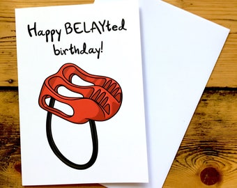 Rock Climbing Greeting Card: Happy BELAYted birthday! - Climbing gift