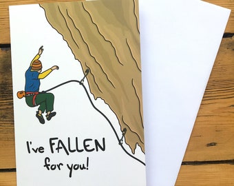 Rock Climbing Greeting Card: I've FALLEN for you! - Climbing gift