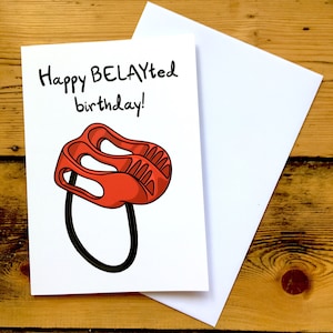 Rock Climbing Greeting Card: Happy BELAYted birthday! - Climbing gift