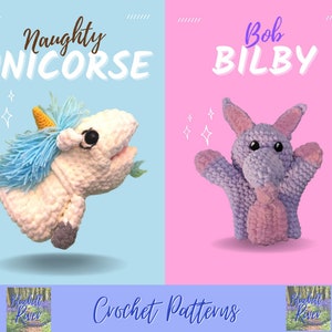 Unicorse and Bob Bilby Crochet PATTERNS ONLY