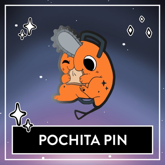 PREORDER Pochita Hard Enamel Pin