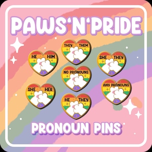 Paws&#39;n&#39;Pride Pronoun Pins - LQBTQIA+ hard enamel pins