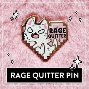 Épinglette en émail Rage Quitter Paws'n'Pixels
