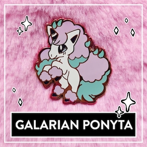May include: A pink and blue enamel pin featuring a Galarian Ponyta, a white unicorn-like Pokemon with a pink mane and a blue tail. The pin is on a pink fuzzy background.