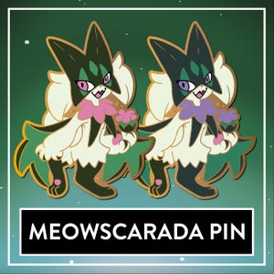 Meowscarada Hard Enamel Pin - Normal & Shiny