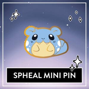 May include: A blue and white Spheal mini pin with a gold outline. The pin is against a purple and blue starry background. The text "SPHEAL MINI PIN" is below the pin.