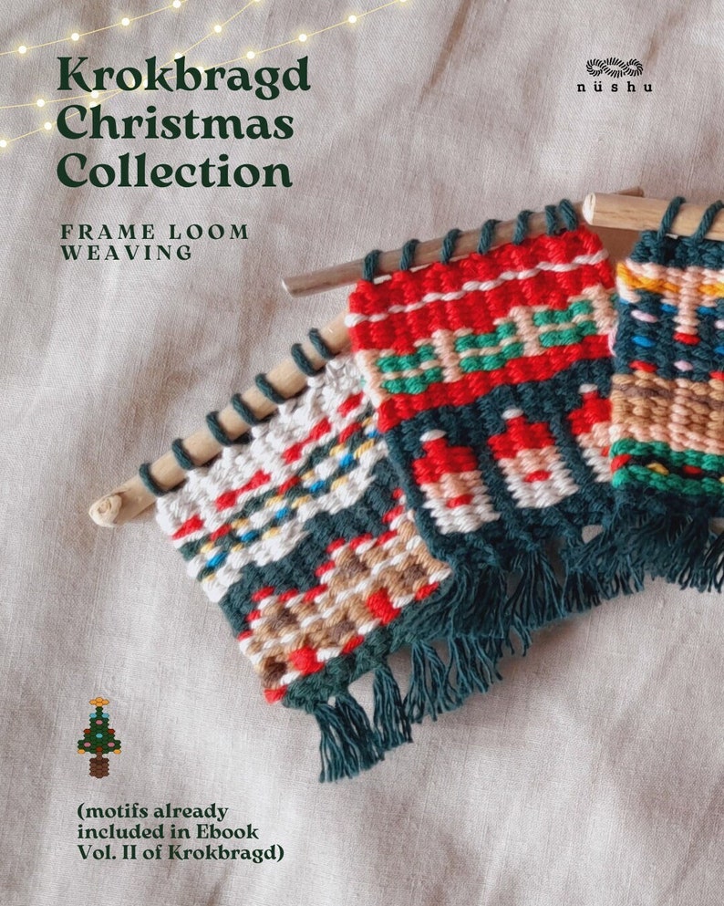 Krokbragd Christmas Collection 21 motifs to mix and match on a frame loom Scandinavian weaving Downloadable Digital PDF Nushu Textiles image 1