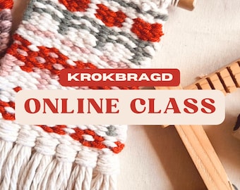 Krokbragd Online Weaving Class - Video instructions + Complete PDF guide - Weave a wall hanging on a Frame loom - By Nushu Textiles