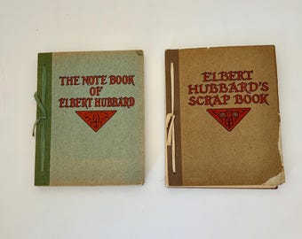 Set of 2 Elbert Hubbard Books – The Note Book (1927) and Scrap Book (1923), Roycrofters, Vintage Philosophy Literature, Arts & Crafts Era