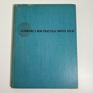 Hammond&#39;s New Practical World Atlas 1957 | 90 Color Maps Suitable for Framing, Projects, Crafts | Vintage 1950s | 12.25&quot; x 9.5&quot; | Hardcover