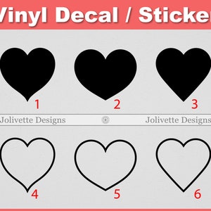May include: Six different heart-shaped vinyl decals or stickers. The first three are black, and the last three are outlined in black. Each heart is numbered 1 through 6.