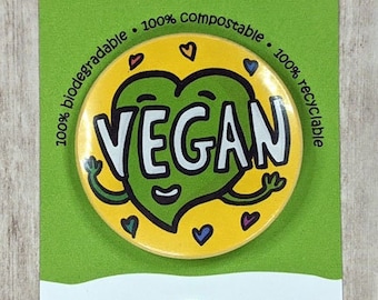 Vegan Badge | Go Vegan | Biodegradable Badge | Pin Badges | Vegan Eco Friendly Badge | Accessories | Merch