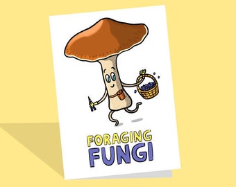 Mushroom Card | Fungi Card | Foraging Cards | Mushroom Birthday Cards | Forager | Funny Mushrooms | Forage | Puns