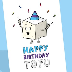 Cartão de aniversário com tofu | Feliz aniversário com tofu | Cartões de aniversário veganos | Cartão fofo com tofu | Saudação engraçada com tofu | Trocadilho com comida vegana | Cartão à base de plantas
