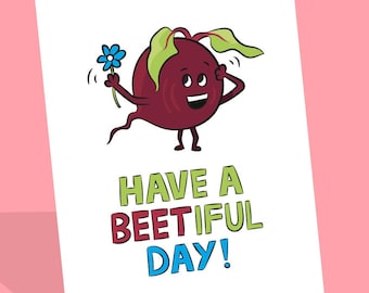 Beetroot Cards | Beetroot Birthday Card | Mum Birthday Card | Have a Beautiful Day | Cute Friend Card | Grandma Birthday | Card for Mum